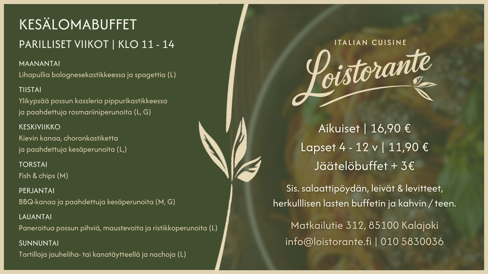Loistorante Kesälomabuffet Parilliset Viikot