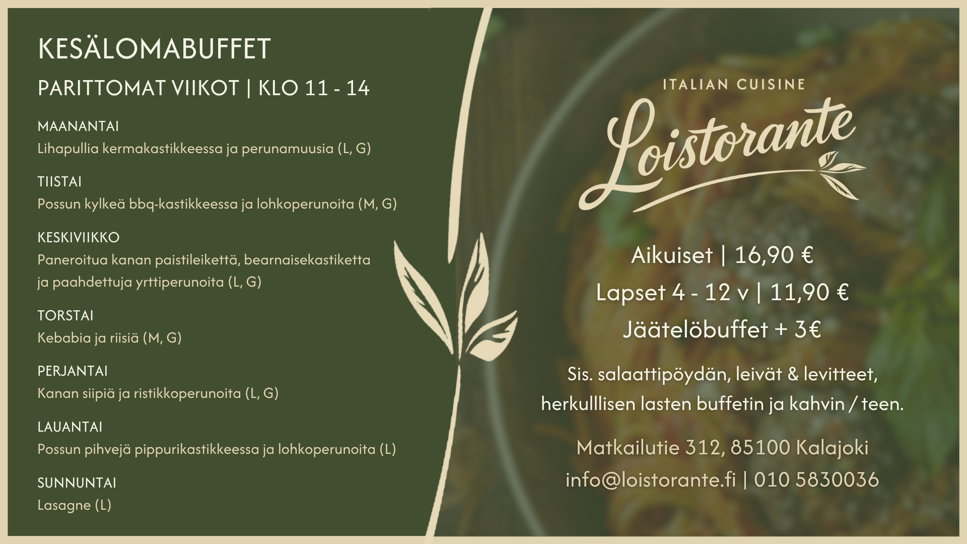Loistorante Kesälomabuffet Parittomat Viikot